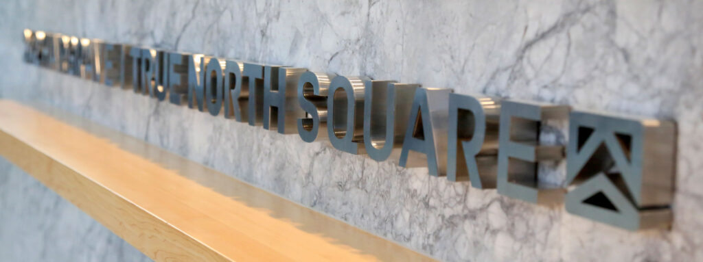 True North Square signage